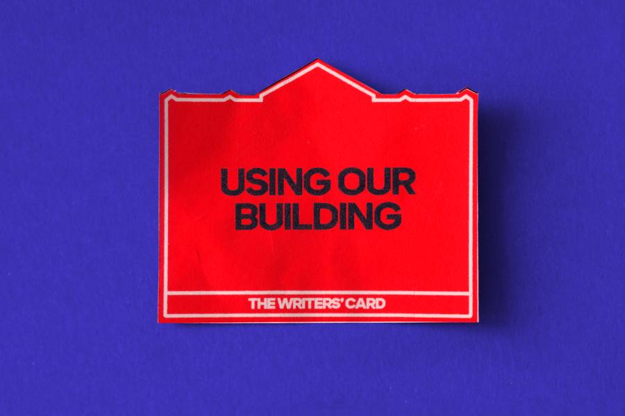 Writers' Card Members: Using Our Building