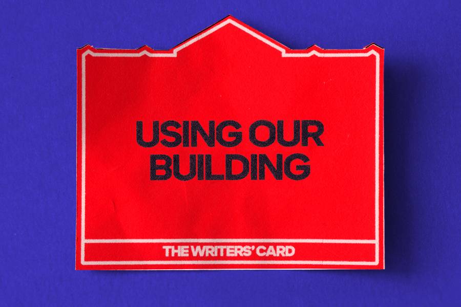 Writers' Card Members: Using Our Building